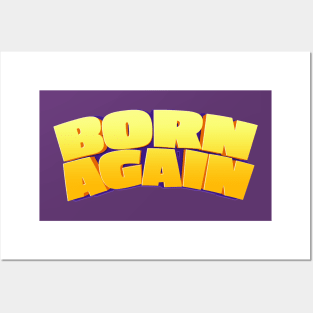 Born Again Bubble Text Christian Clothing Posters and Art